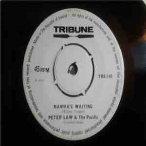 Peter Law & The Pacific - Mamma's Waiting / Rollin' Common download flac mp3