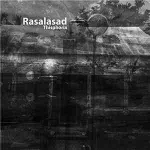 Rasalasad - Thisphoria download flac mp3