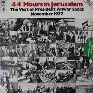Reuven Morgan - 44 Hours In Jerusalem / The Visit Of President Anwar Sadat flac mp3 download