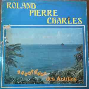 Roland Pierre-Charles - Accordéon Des Antilles download flac mp3