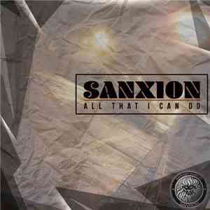 Sanxion - All That I Can Do download flac mp3