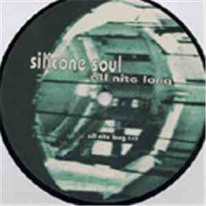 Silicone Soul - All Nite Long download flac mp3