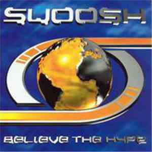 Swoosh - Believe The Hype flac mp3 download