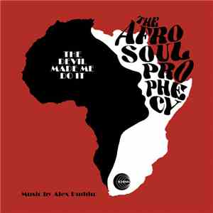 The Afro Soul Prophecy - The Devil Made Me Do It download flac mp3