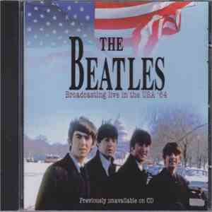 The Beatles - Broadcasting Live in the USA 64 download flac mp3