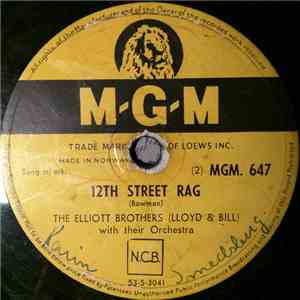 The Elliott Brothers (Lloyd & Bill) With Their Orchestra - 12th Street Rag download flac mp3