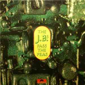 The J.B.'s - Pass The Peas download flac mp3