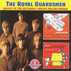 The Royal Guardsmen - Snoopy Vs. The Red Baron / Snoopy And His Friends download flac mp3