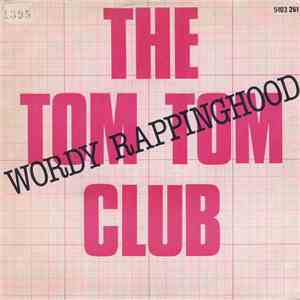 The Tom Tom Club - Wordy Rappinghood download flac mp3
