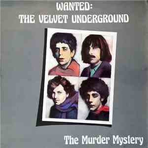 The Velvet Underground - The Murder Mystery download flac mp3