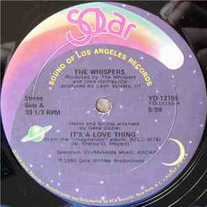The Whispers - It's A Love Thing / Girl I Need You download flac mp3
