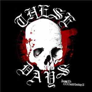 These Days - Death Sentence download flac mp3
