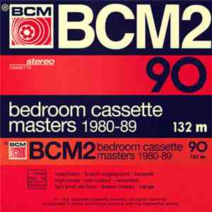 Various - Bedroom Cassette Masters 1980​-​89 Volume Two download flac mp3
