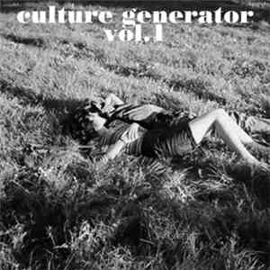 Various - Culture Generator Vol. 1 download flac mp3