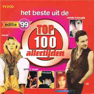 Various - Het Beste Uit De Top 100 Allertijden - Editie '99 download flac mp3