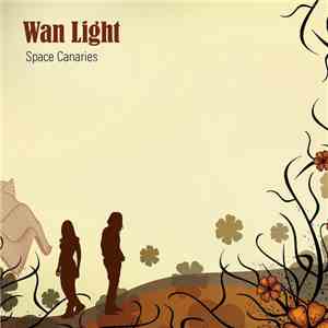 Wan Light - Space Canaries download flac mp3