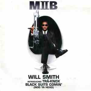 Will Smith Introducing Trā-Knox - Black Suits Comin' (Nod Ya Head) download flac mp3