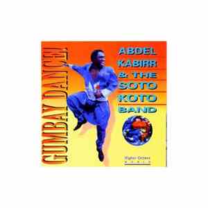 Abdel Kabirr & The Soto Koto Band - Gumbay Dance! download flac mp3