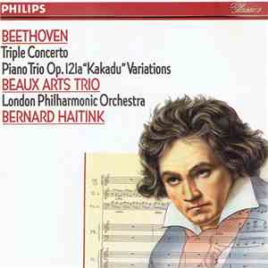 Beaux Arts Trio, The London Philharmonic Orchestra, Bernard Haitink - Beethoven Triple Concerto / Piano Trio Op. 121a "Kakadu" Variations download flac mp3