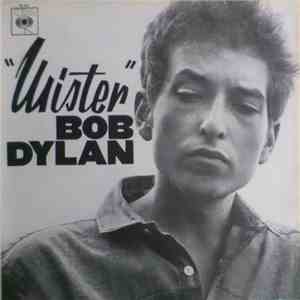 Bob Dylan - "Mister" (The Times They Are A-Changin') download flac mp3