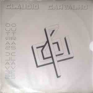 Claudio Carvalho - Outras Claves download flac mp3
