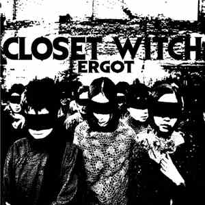 Closet Witch - Ergot download flac mp3