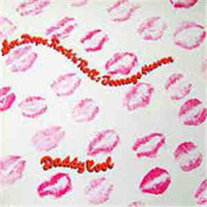 Daddy Cool  - Sex, Dope, Rock'n'Roll: Teenage Heaven download flac mp3