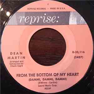 Dean Martin - From The Bottom Of My Heart (Dammi, Dammi, Dammi) download flac mp3