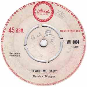 Derrick Morgan - Teach Me Baby / Travel On download flac mp3