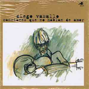 Diego Vasallo - Canciones Que No Hablan De Amor download flac mp3