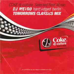 DJ Metro - Coke Dj-Culture DJ Metro Tomorrows Classics Mix download flac mp3