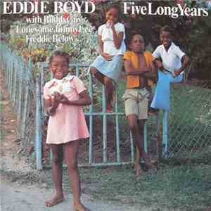 Eddie Boyd - Five Long Years download flac mp3