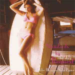 Eddie Higgins - Standards By Request 1st Day download flac mp3