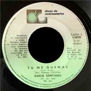Eddie Santiago - Tú Me Quemas / Qué Locura Enamorarme de Ti download flac mp3