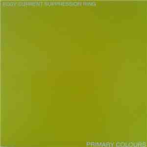 Eddy Current Suppression Ring - Primary Colours download flac mp3