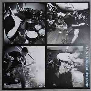Fire & Ice  - Not Of This Earth download flac mp3