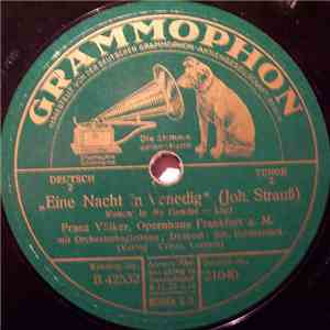 Franz Völker - Eine Nacht In Venedig - Komm In Die Gondel / Der Lenz download flac mp3