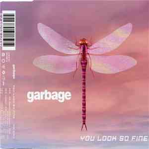 Garbage - You Look So Fine download flac mp3
