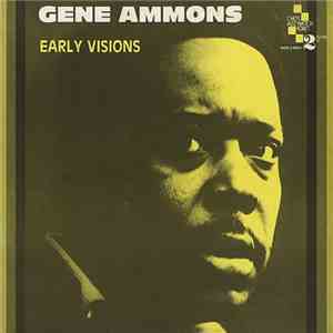 Gene Ammons - Early Visions download flac mp3