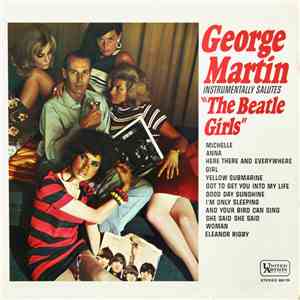 George Martin - George Martin Instrumentally Salutes The Beatle Girls download flac mp3