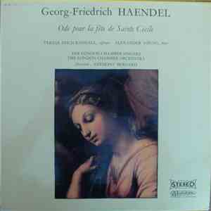Georg-Friedrich Haendel - Teresa Stich-Randall, Alexander Young, The London Chamber Singers, The London Chamber Orchestra, Anthony Bernard - Ode Pour La Fête De Sainte Cécile download flac mp3
