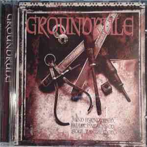 Groundrule - Mind Hypnotized, Heart Paralysed, Soul Tantalized download flac mp3