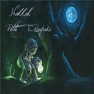 Hakkah  - Petite Escapade download flac mp3