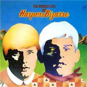 Harpers Bizarre - The Secret Life Of Harpers Bizarre download flac mp3