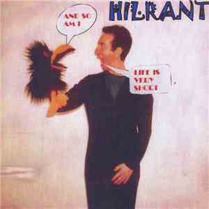 Hilrant - Life Is Very Short And So Am I download flac mp3
