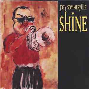 Joey Sommerville - Shine download flac mp3