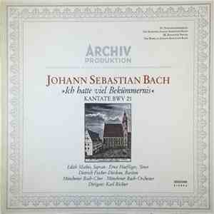 Johann Sebastian Bach, Edith Mathis, Ernst Haefliger, Dietrich Fischer-Dieskau, Münchener Bach-Chor, Münchener Bach-Orchester, Karl Richter - »Ich Hatte Viel Bekümmernis« Kantate BWV 21 download flac mp3