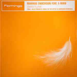 Markus Enochson Feat. E-Man - Sweetlove download flac mp3