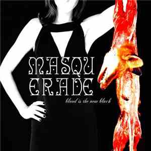 Masquerade  - Blood Is The New Black download flac mp3