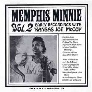 Memphis Minnie - Vol. 2 • Early Recordings With Kansas Joe McCoy download flac mp3